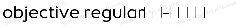 objective regular字体字体转换